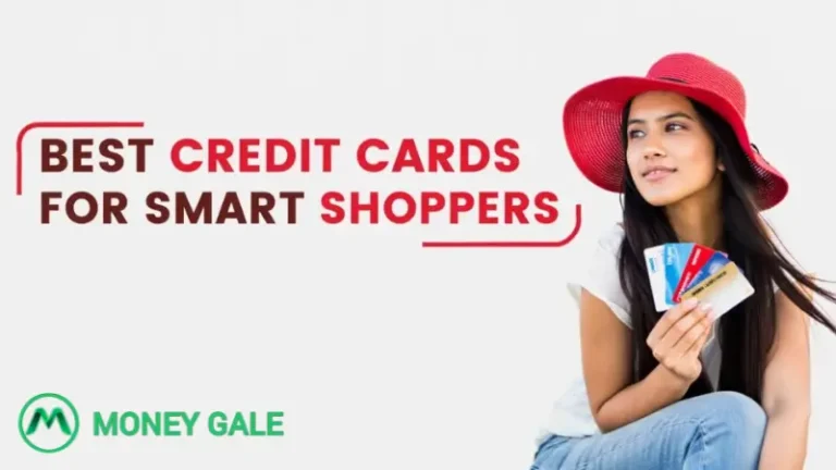 Best Credit Cards for Smart Shoppers: Top 8 Picks with Cashback and Discounts | Moneygale